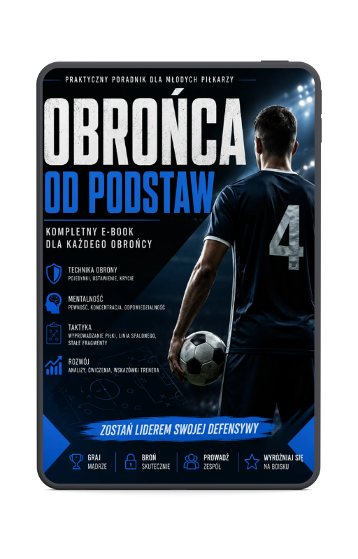 Obrońca Kompletny – Praktyczny E-book dla Środkowych i Bocznych Obrońców
